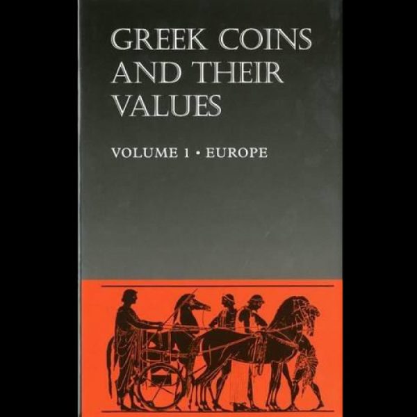 Greek Coins and Their Values, Volume I - Europe